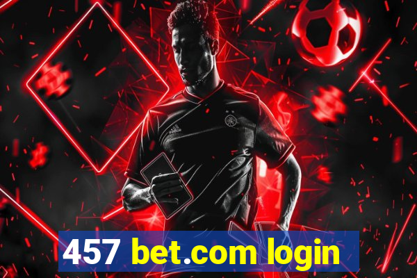 457 bet.com login